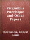 Imagen de portada para Virginibus Puerisque and Other Papers